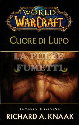 WORLD OF WARCRAFT: CUORE DI LUPO